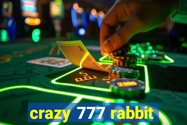 crazy 777 rabbit